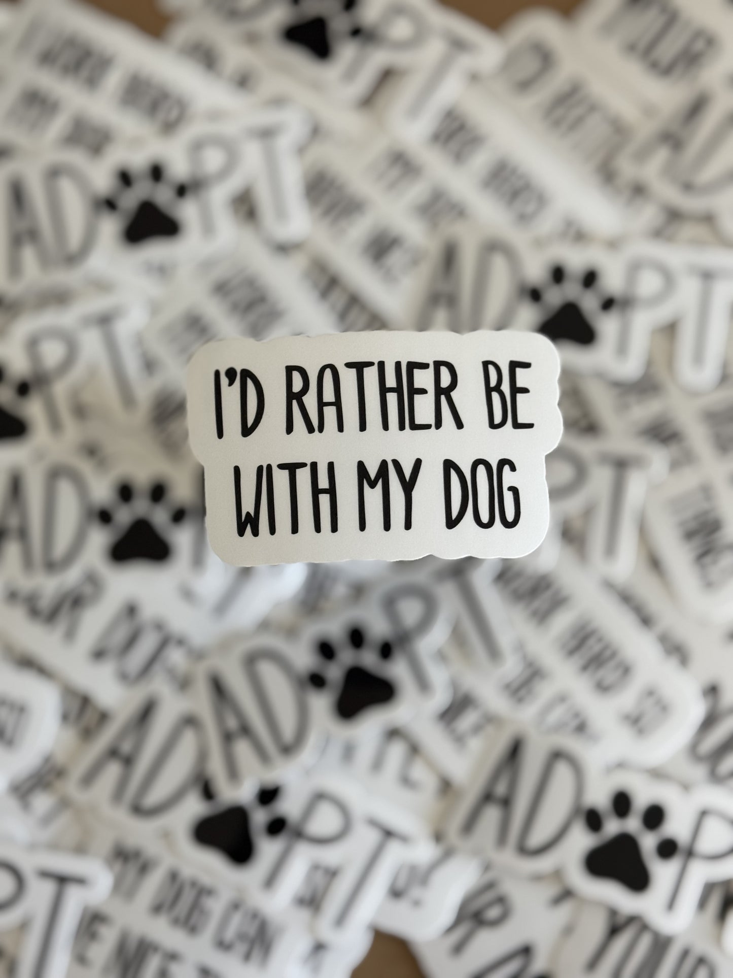 I’d rather be with my dog